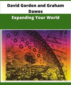 David Gordon and Graham Dawes Expanding Your World