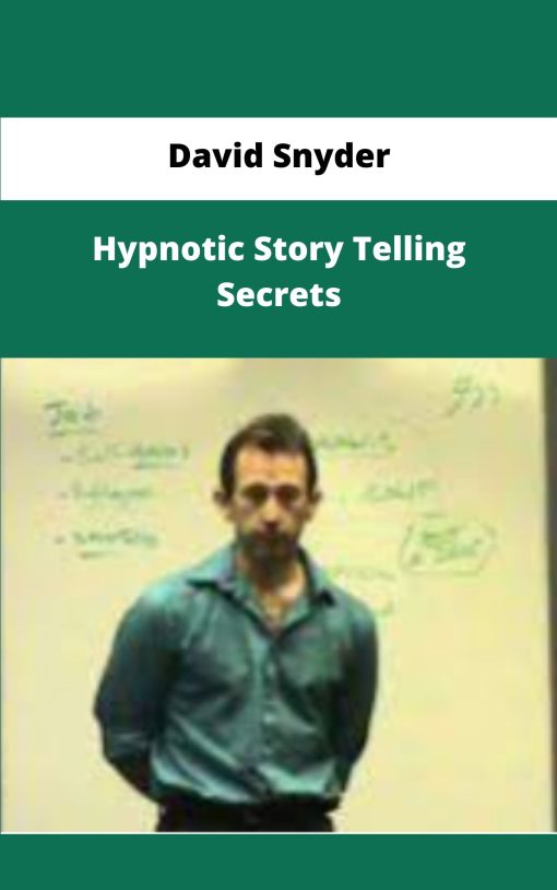 David Snyder Hypnotic Story Telling Secrets