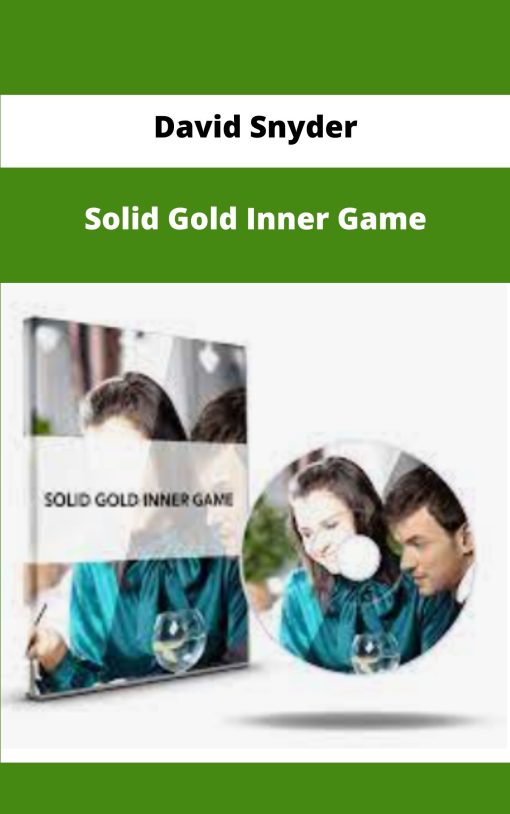 David Snyder Solid Gold Inner Game