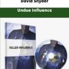 David Snyder Undue Influence