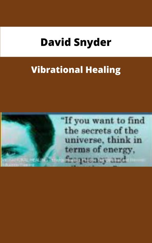 David Snyder Vibrational Healing