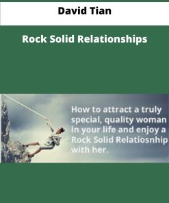 David Tian Rock Solid Relationships