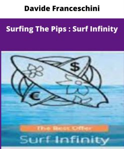 Davide Franceschini – Surfing The Pips : Surf Infinity | Available Now !