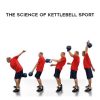 Denis Kanygin – The Science Of Kettlebell Sport | Available Now !