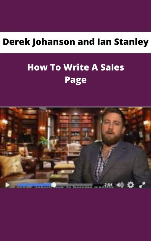 Derek Johanson and Ian Stanley How To Write A Sales Page