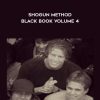 Derek Rake – Shogun Method Black Book Volume 4 | Available Now !