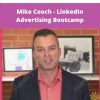 Digital MarketingLab Mike Cooch LinkedIn Advertising Bootcamp