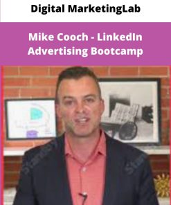 Digital MarketingLab Mike Cooch LinkedIn Advertising Bootcamp