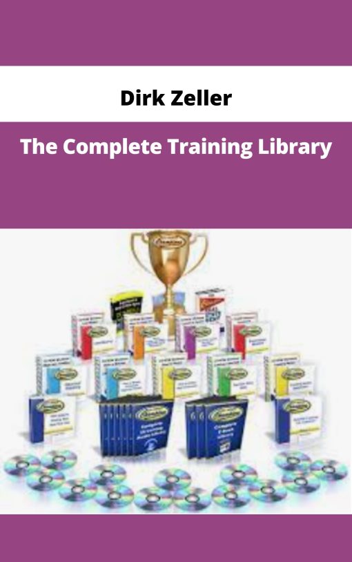 Dirk Zeller – The Complete Training Library | Available Now !