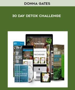 Donna Gates – 30 Day Detox Challenge | Available Now !