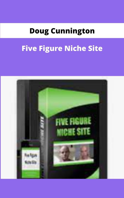 Doug Cunnington Five Figure Niche Site