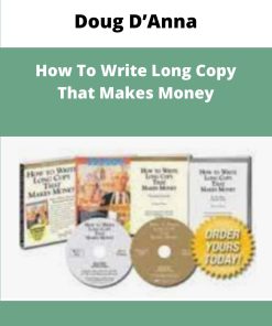 Doug DAnna How To Write Long Copy That Makes Money
