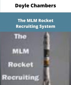 Doyle Chambers The MLM Rocket Recruiting System
