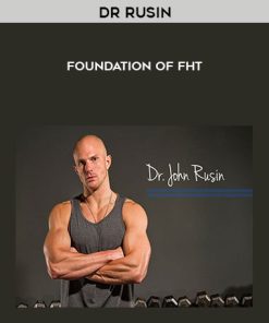 Dr Rusin – Foundation of FHT | Available Now !