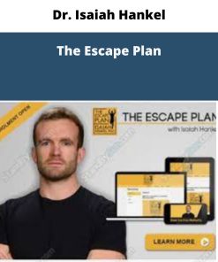 Dr Isaiah Hankel – The Escape Plan