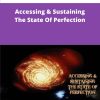 Dr Joseph Riggio Accessing Sustaining The State Of Perfection