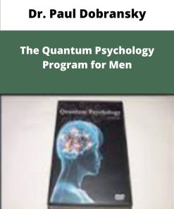 Dr Paul Dobransky The Quantum Psychology Program for Men