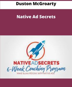 Duston McGroarty Native Ad Secrets