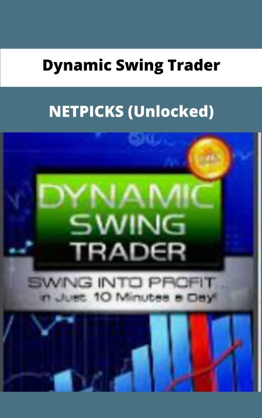 Dynamic Swing Trader NETPICKS Unlocked