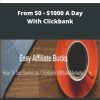 Easy Affiliate Bucks From A Day With Clickbank