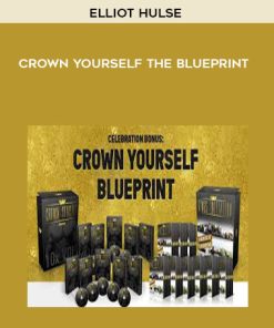 Elliot Hulse – Crown Yourself The Blueprint | Available Now !