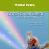 Emotional Mental Detox