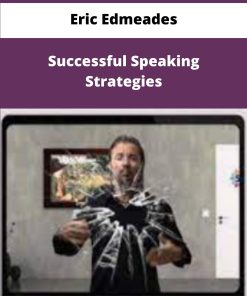 Eric Edmeades Successful Speaking Strategies