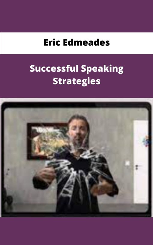 Eric Edmeades Successful Speaking Strategies