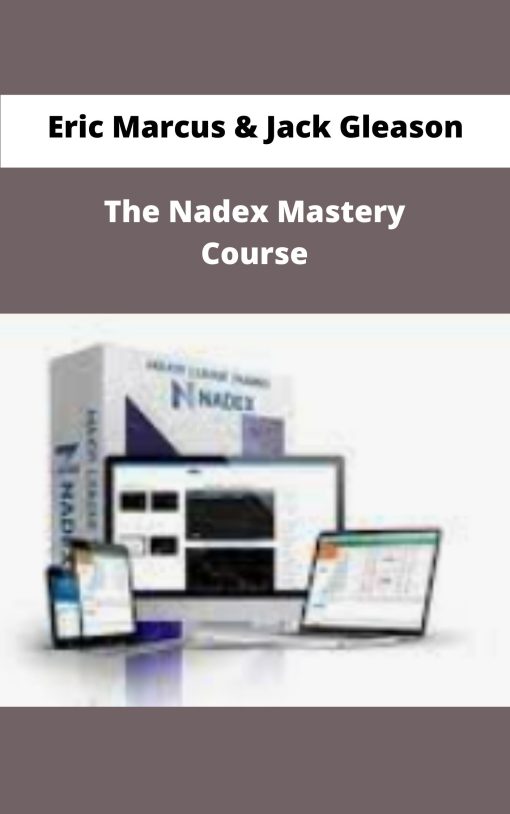 Eric Marcus Jack Gleason The Nadex Mastery Course