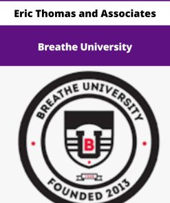 Eric Thomas and Associates – Breathe University | Available Now !