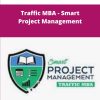 Ezra Firestone Traffic MBA Smart Project Management