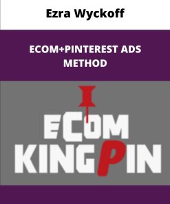 Ezra Wyckoff ECOM PINTEREST ADS METHOD