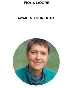 Fiona Moore – Awaken Your Heart | Available Now !