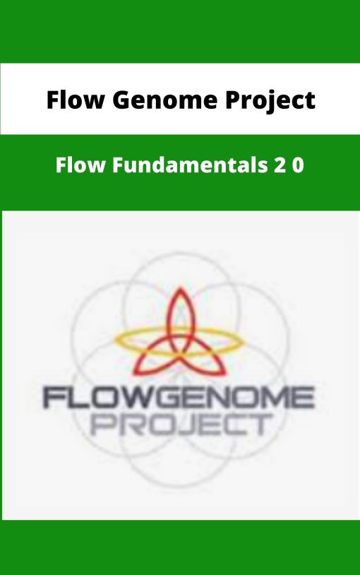 Flow Genome Project Flow Fundamentals