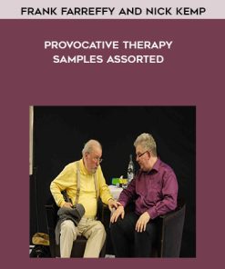 Frank Farreffy and Nick Kemp – Provocative Therapy Samples Assorted | Available Now !