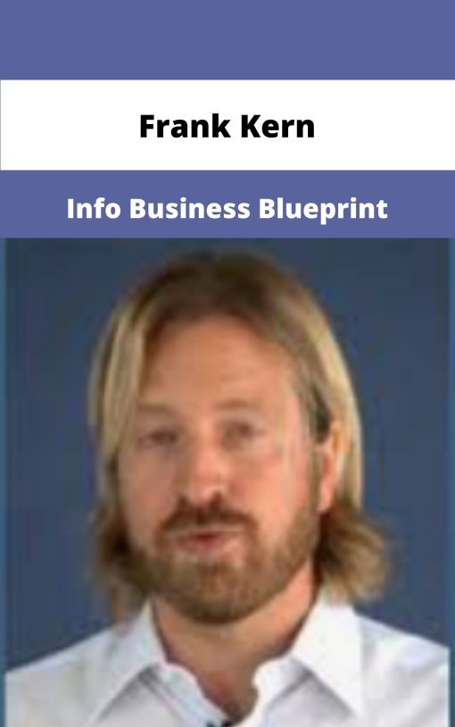 Frank Kern Info Business Blueprint