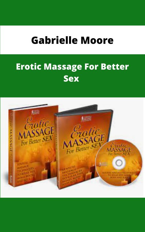 Gabrielle Moore Erotic Massage For Better Sex