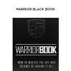 Garrett J White – Warrior Black Book | Available Now !