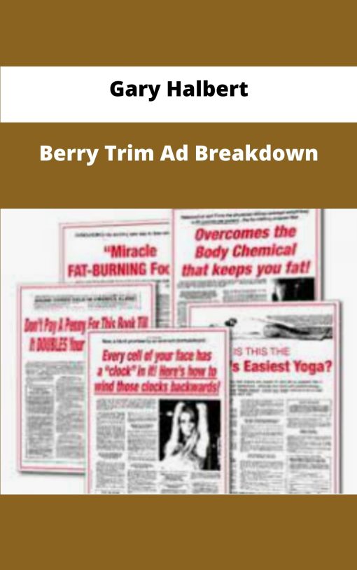 Gary Halbert Berry Trim Ad Breakdown