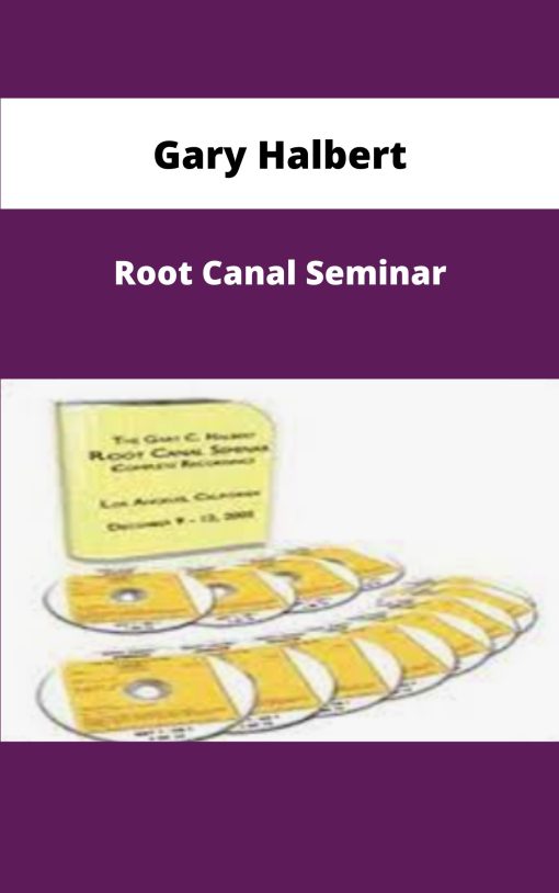 Gary Halbert Root Canal Seminar