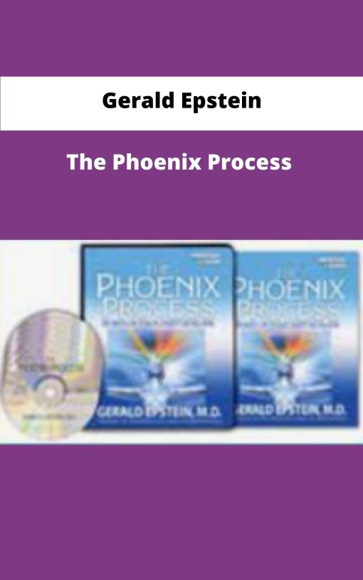 Gerald Epstein The Phoenix Process