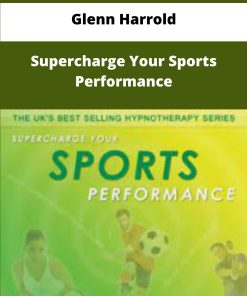 Glenn Harrold Supercharge Your Sports Performance