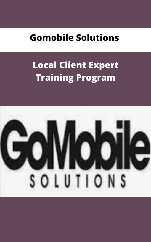 Gomobile Solutions Local Client Expert Training Program