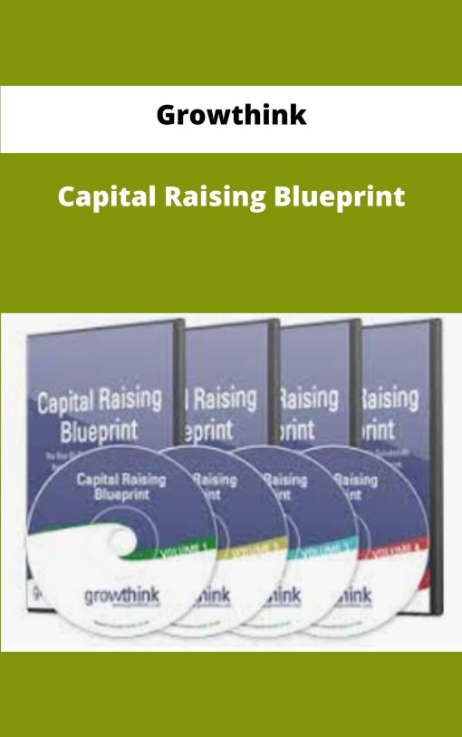 Growthink Capital Raising Blueprint