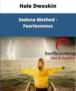 Hale Dwoskin Sedona Method Fearlessness