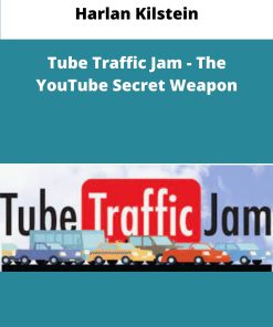 Harlan Kilstein Tube Traffic Jam The YouTube Secret Weapon