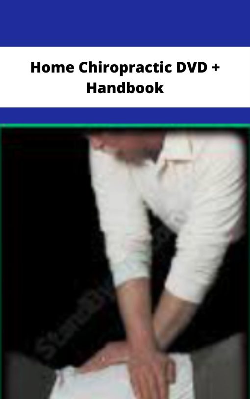Home Chiropractic DVD Handbook