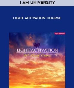 I AM University – Light Activation Course | Available Now !