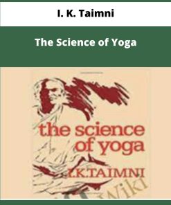 I K Taimni The Science of Yoga