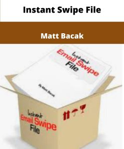 Instant Swipe File Matt Bacak